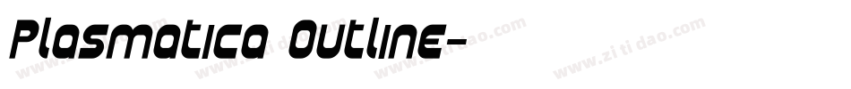 Plasmatica Outline字体转换